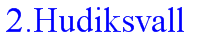 2.Hudiksvall