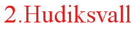 2.Hudiksvall